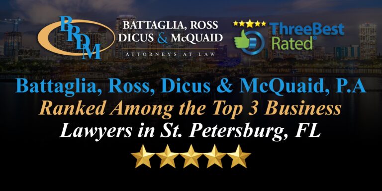 Battaglia, Ross, Dicus & McQuaid, P.A. Ranked Among the Top 3 Business Lawyers in St. Petersburg, FL