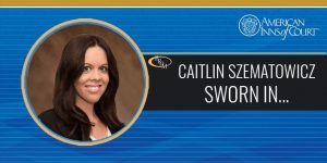 Caitlin Szematowicz Sworn in as the Executive Director of the Barney Masterson American Inn of Court
