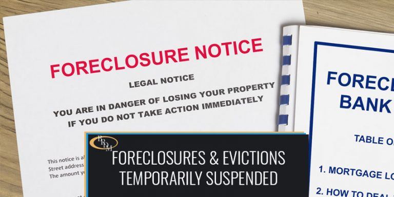 FORECLOSURES AND EVICTIONS TEMPORARILY SUSPENDED DURING CORONAVIRUS PANDEMIC