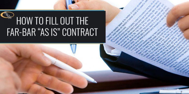 HOW TO FILL OUT THE FAR-BAR “AS IS” RESIDENTIAL CONTRACT FOR SALE AND PURCHASE